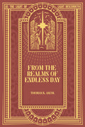 From the Realms of Endless Days: 25 Daily Devotions on the Promised Incarnation
