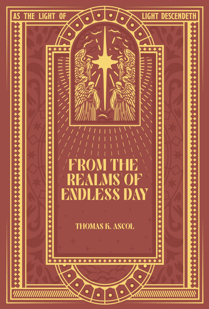 From the Realms of Endless Days: 25 Daily Devotions on the Promised Incarnation