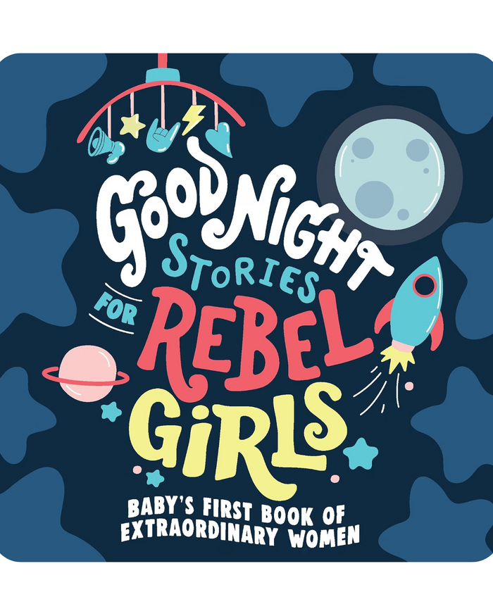 Goodnight Stories for Rebel Girls- Baby's First Book