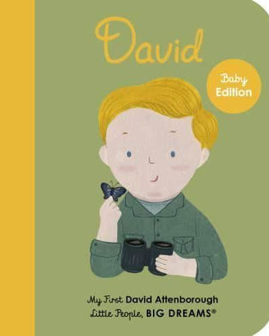 Little People, Big Dreams: David Attenborough- Children's Book