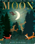 MOON: Night-time Around The World- Children's Book